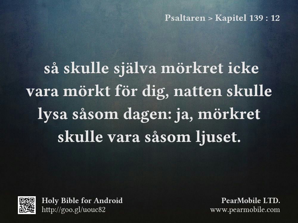 Psaltaren, Kapitel 139:12